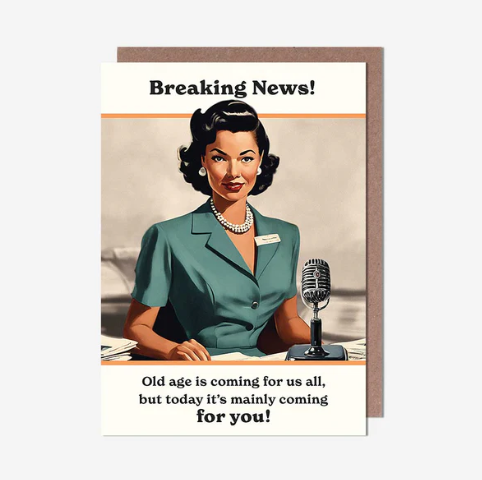 Old Age News Reporter Birthday Card