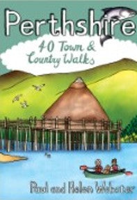 Perthshire: 40 Town & Country Walks