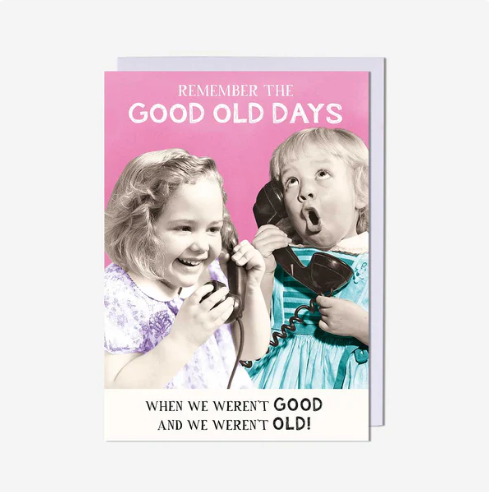 Girls On Phone Good Old Days Birthday Card