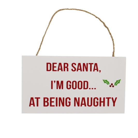 Good at Being Naughty Sign