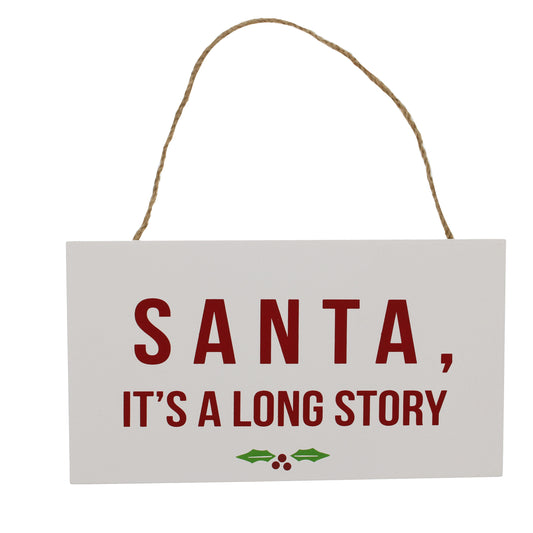 Long Story Sign