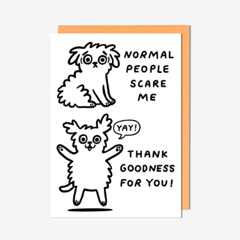 Normal People Scare Me Birthday Card