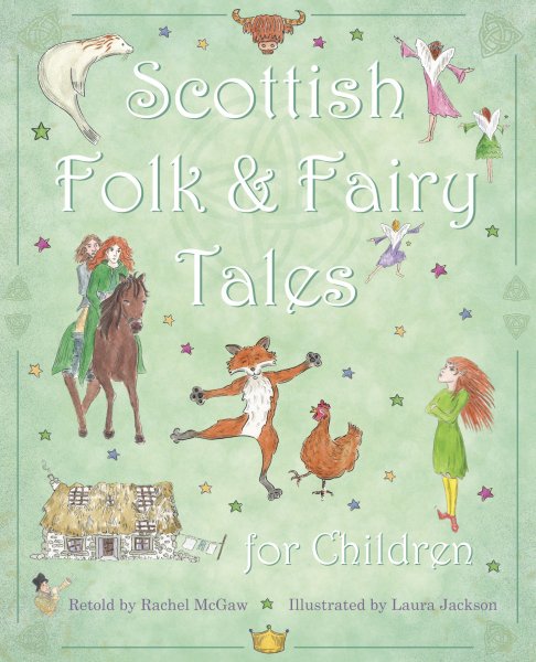 Scottish Folk & Fairy Tales For Children